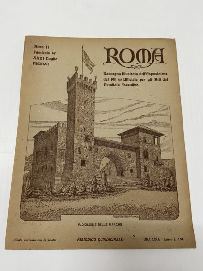 Roma Rassegna Illustrata dell'Esposizione del 1911 Ufficiale per gli Atti del Comitato esecutivo. Padiglione delle Marche