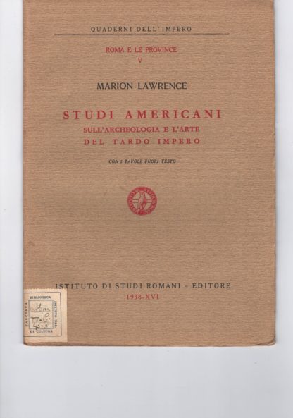 Roma e le province. Quaderni dell'Impero.XVI