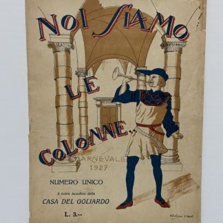 Rivista Noi siamo colonne Carnevale 1927