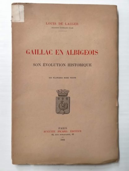 Gaillac en Albigeois son évolution historique.