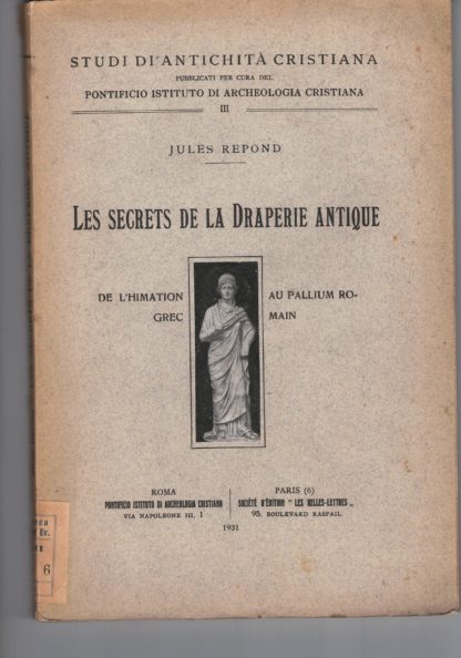 Les secrets de la draperie antique, de l'himation grec au pallium romain.