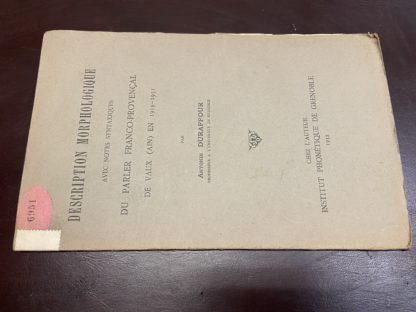 Description morphologique avec notes syntaxiques du parler Franco-Provençal de vaux (ain) en 1919-31.