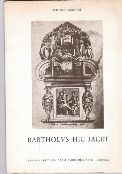 Bartholus hic iacet.