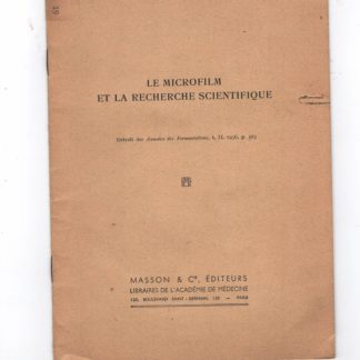 Le microfilm et la recherche scientifique. Extrait des Annales des Fermentations, T. II, 1936, p. 563.