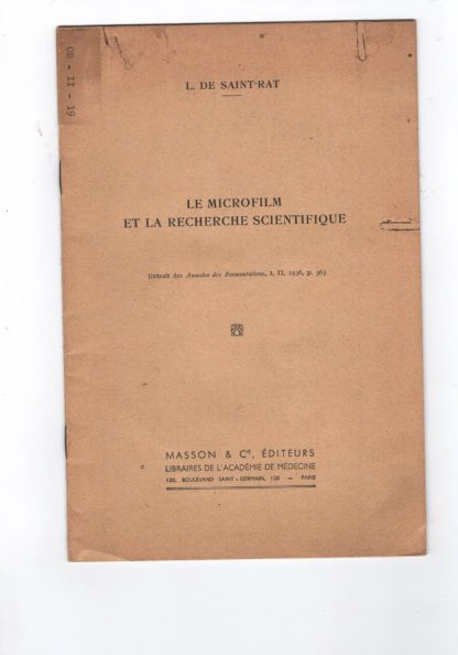Le microfilm et la recherche scientifique. Extrait des Annales des Fermentations, T. II, 1936, p. 563.