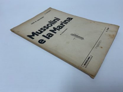 Mussolini e la Marina. Mussolinia, n. 16, anno V.