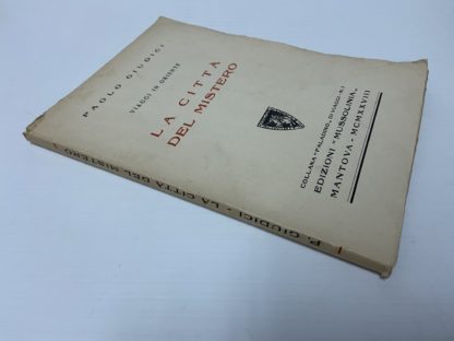 La città del mistero (Viaggi in oriente) Collana Paladino di viaggi n 1
