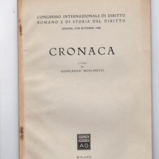 Cronaca ( Congresso internazionale di diritto romano e di storia del diritto - Verona, 27/29 settembre 1948).