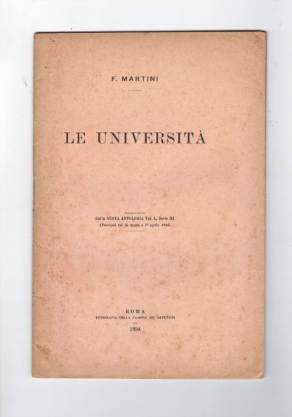 Le Università (dalla Nuova Antologia, vol. 1°, serie III - fasc. del 15 marzo e 1° aprile 1894).