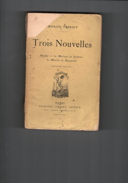 Trois Nouvelles. Nimba - Le Mariage de Fulienne - Le Moulin de Nazareth.