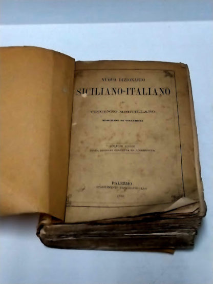 Nuovo dizionario siciliano-italiano. Volume unico, terza edizione corretta ed accresciuta.