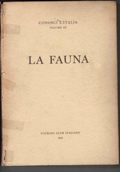 La Fauna (Conosci l'Italia, vol. III).