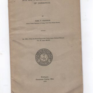 Boulangerite, bismutoplagionite, naumannite and a silver bearing variety of jamesonite. N. 2351 - From te Proceeding of the United States National Museum, Vol. 58, pp. 589 - 607.