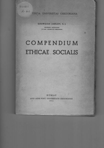 Compendium ethicae socialis.