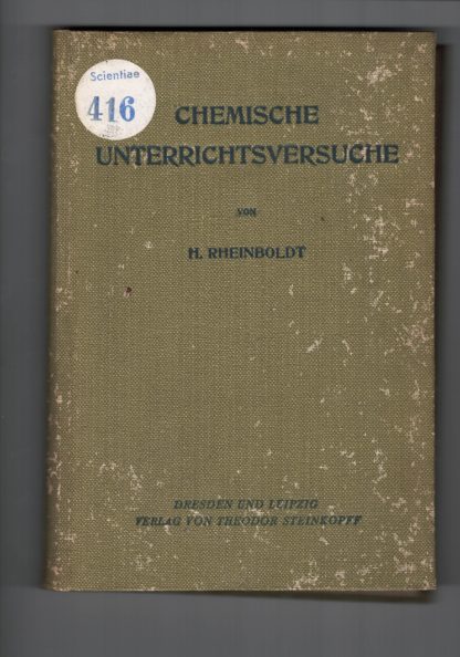 Chemische unterrichtsversuche ausgewahlte beispiele fur den gebrauch an hochschulen und hoheren lehranstalten