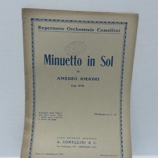 Spartito musicale Minuetto in Sol di Amedeo Amadei Repertorio Orchestra Comellini