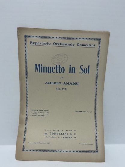 Spartito musicale Minuetto in Sol di Amedeo Amadei Repertorio Orchestra Comellini