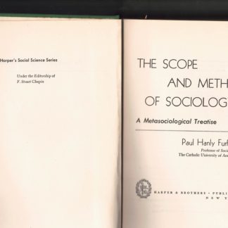 The scope and method of sociology: a metasociological treatise -1° edizione