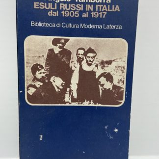 Esuli Russi in Italia dal 1905 al 1917 (Biblioteca di cultura Moderna, n° 799).