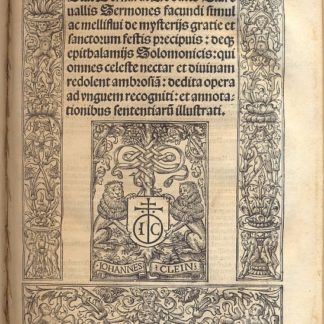 Opera omnia ; Divine institutionis plenissima : artificibus typis in una coacta codicem Sermones temporanei simulac festivi : Sermoes varij argumeti in Sacre Scripture locos pcipuos. Domilie in Cantica Canticorum. Epistole tum familiares tum doctrinales : adiectis opusculis plurimis que sancti Bernardi veni imitatur : sanctimonia redolet.