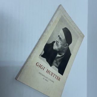 Gigi Huetter. Testimonianze e ricordi di amici.