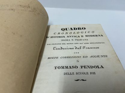 Quadro cronologico d'istoria antica e moderna, sacra e profana dal principio del mondo sino all'anno 1838.