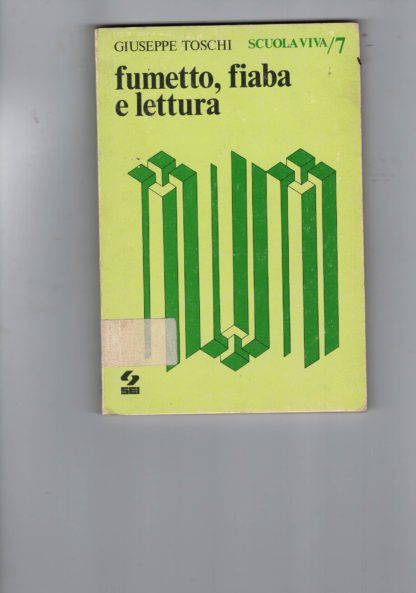 Fumetto,fiaba e lettura. Per un uso didattico delle fiabe.