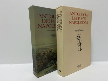 Antologia dei poeti napoletani (ottocento e novecento). A cura di Alberto Consiglio