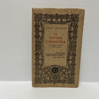 La Divina Commedia. Con brevi note di Luigi Pietrobono.