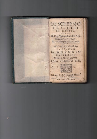 Lo scherno de gli dei de' gentili. Con l'aggiunta di sei canti, et altre rime piacevoli dell'istesso autore.