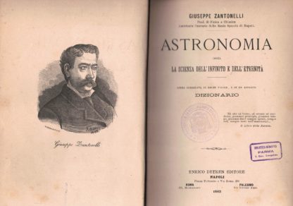 Astronomia ossia la scienza dell'infinito e dell'eternità. Dizionario.
