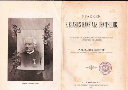Pfarrer P. Blasius Hanf als Ornitholog. Dargestellt vorzüglich auf Grundlage der Schriften desselben.