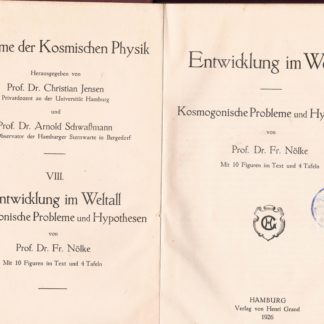 Probleme der Kosmischen Physik:Entwicklung im Weltall kosmogonische probleme und hypothesen