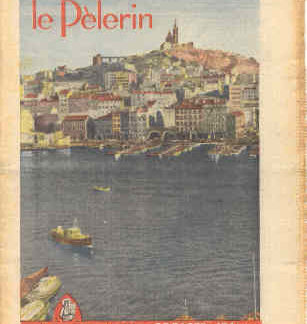 Le Pelerin. Rivista settimanale illustrata.