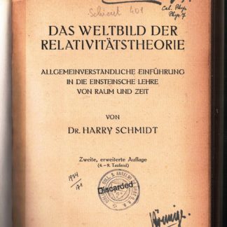 Das Weltbild der Relativitätstheorie. Allgemeinverständliche Einführung in die Einsteinsche Lehre von Raum und Zeit