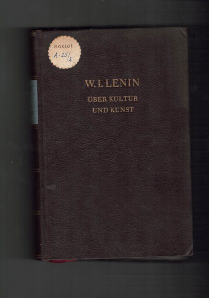 Über die Kultur und Kunst. Eine Sammlung ausgewählter Aufsätze und Reden.