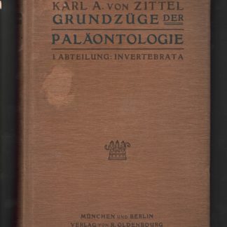 Grundzuge der Palaontologie 1° abteilung: INVERTEBRATA