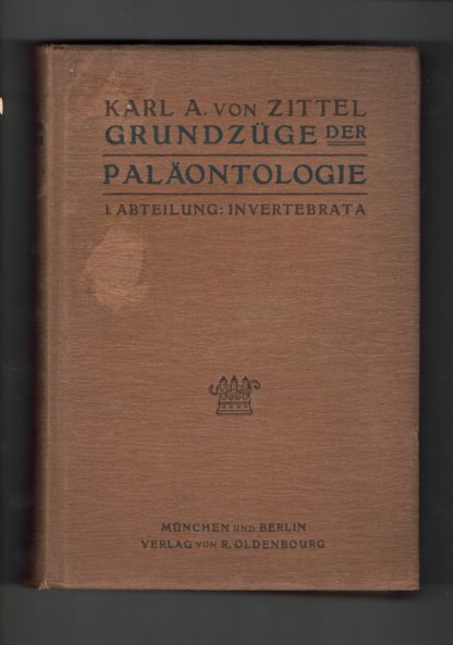 Grundzuge der Palaontologie 1° abteilung: INVERTEBRATA