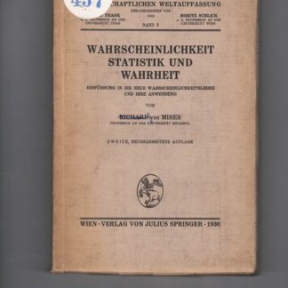 Wahrscheinlichkeit, Statistik und Wahrheit Einführung in die neue Wahrscheinlichkeitslehre und ihre Anwendung