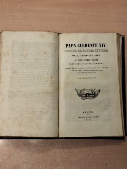 Lettera di G. Crétineau Joly al Padre Agostino Theiner. Seconda ed ultima lettera di G. Crétineau Joly al Padre Agostino Theiner.