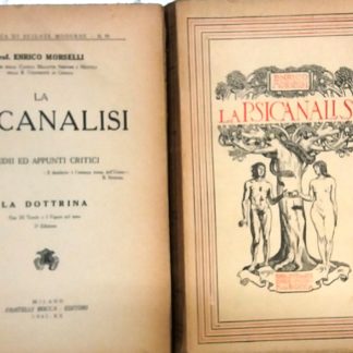 La Psicanalisi. Studi ed appunti critici.
