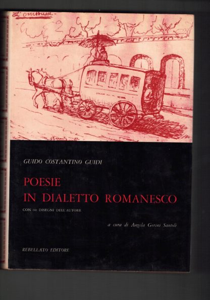 Poesie in dialetto romanesco. A cura di Angela Gorini Santolini.