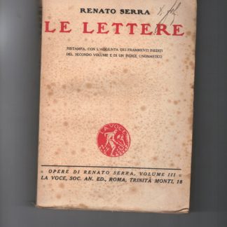 Le lettere. Ristampa. Con l'aggiunta dei frammenti inediti del secondo volume e di un indice onomastico.