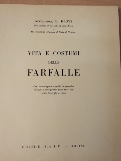 Vita e costumi delle farfalle.