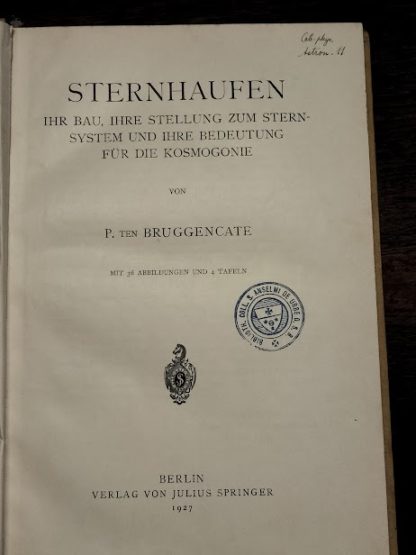 Sternhaufen. Ihr Bau, ihre stellung zum Sternsystem und ihre Bedeutung für die Kosmogonie. Naturwissenschaftliche Monographien und Lehrbücher, siebenter Band