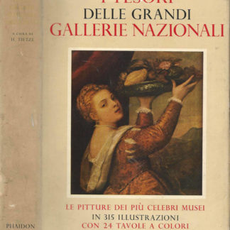 I Tesori delle Grandi Gallerie Nazionali.