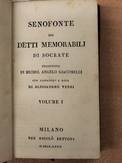 Dei detti memorabili di Socrate. Con prefazione e note di Alessandro Verri.