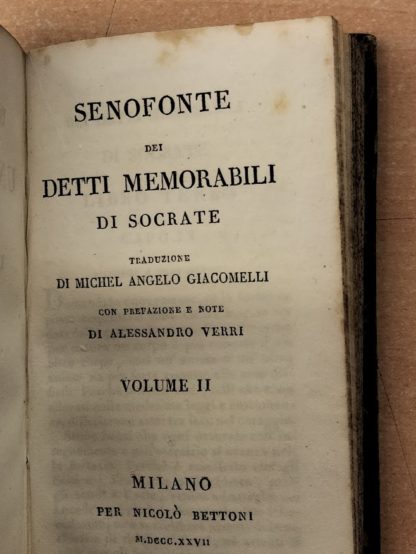 Dei detti memorabili di Socrate. Con prefazione e note di Alessandro Verri.