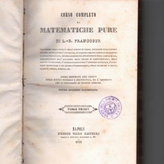 Corso completo di matematiche pure. 2 Volumi.