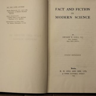 Fact and Fiction in Modern Science.